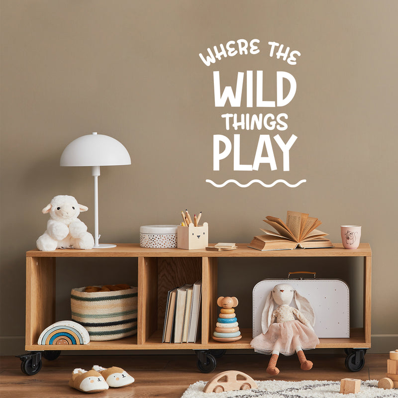 Vinyl Wall Art Decal - Where The Wild Things Play - 14" x 10" - Trendy Motivational Lovely Fun Sticker For Home Kids Room Toddlers Bedroom Nursery Playroom Kindergarten Daycare Playground Decor 2