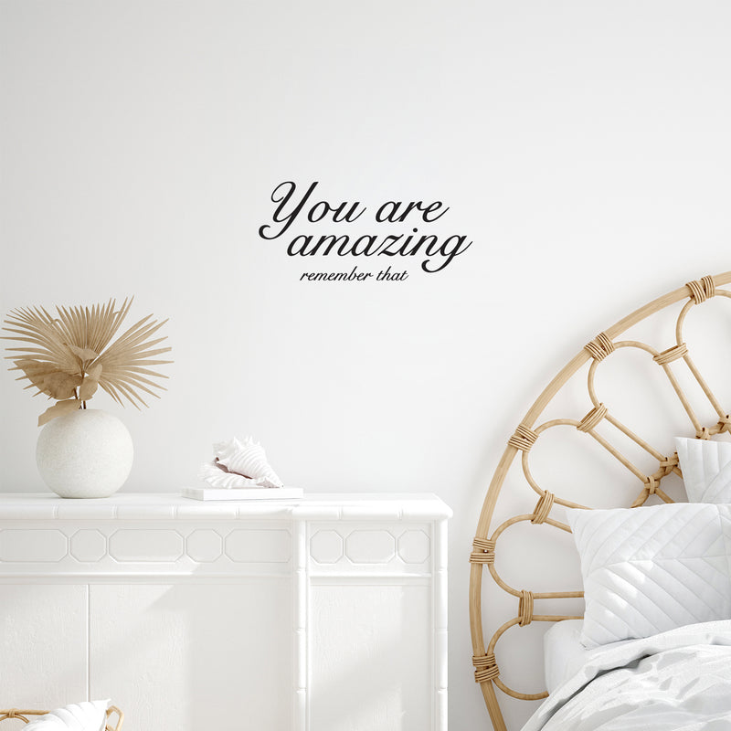 Vinyl Wall Art Decal - You Are Amazing Remember That - 11.5" x 25" - Modern Inspiring Lovely Positive Quote Sticker For Home Bedroom Kids Room Playroom Classroom Office Decor 2