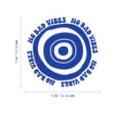 Vinyl Wall Art Decal - No Bad Vibes - Trendy Peaceful Good Vibes Quote Evil Eye Design Sticker For Bedroom Closet Living Room School Office Decor 4