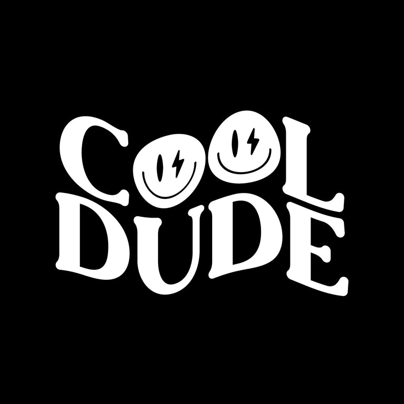 Vinyl Wall Art Decal - Cool Dude - 4" x 6" - Inspirational Quote Smile Sticker For Bedroom Mirror Make Up Notebooks Laptops Mugs Thermos Car Bumpers Windows  Decor 1