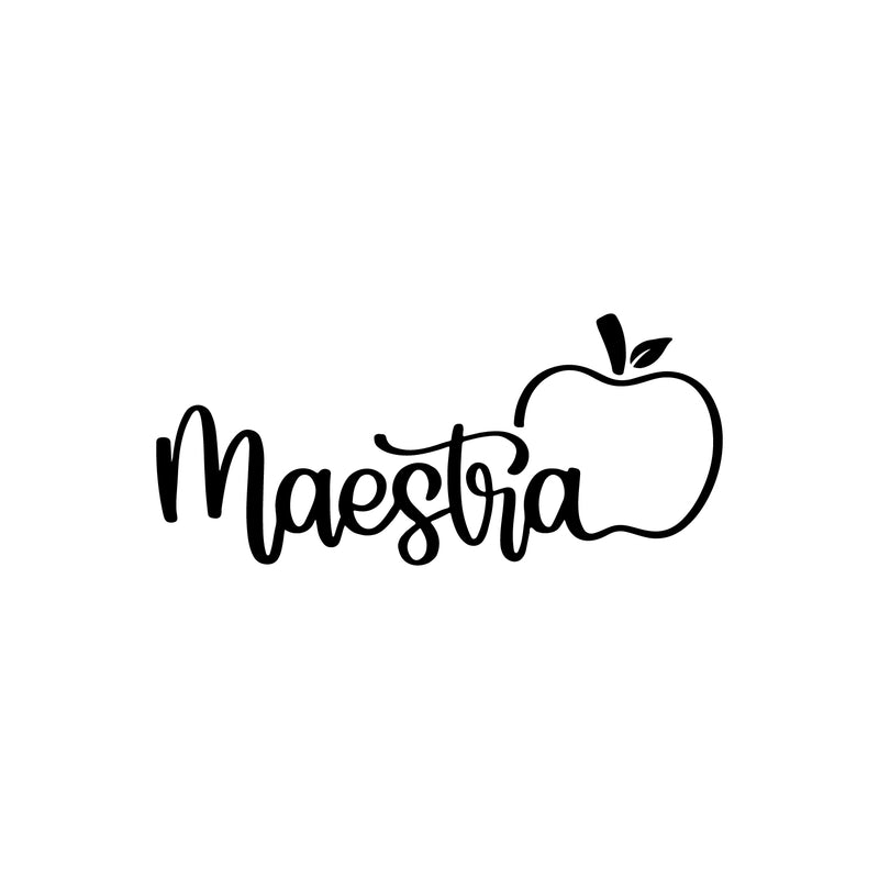 Vinyl Wall Art Decal - Maestra -Teacher - 4" x 9" - Trendy Cute Mexican Quote Bumper Sticker For Car Window Thermos Coffee Mug Luggage Office Notebook Laptop Decor 1