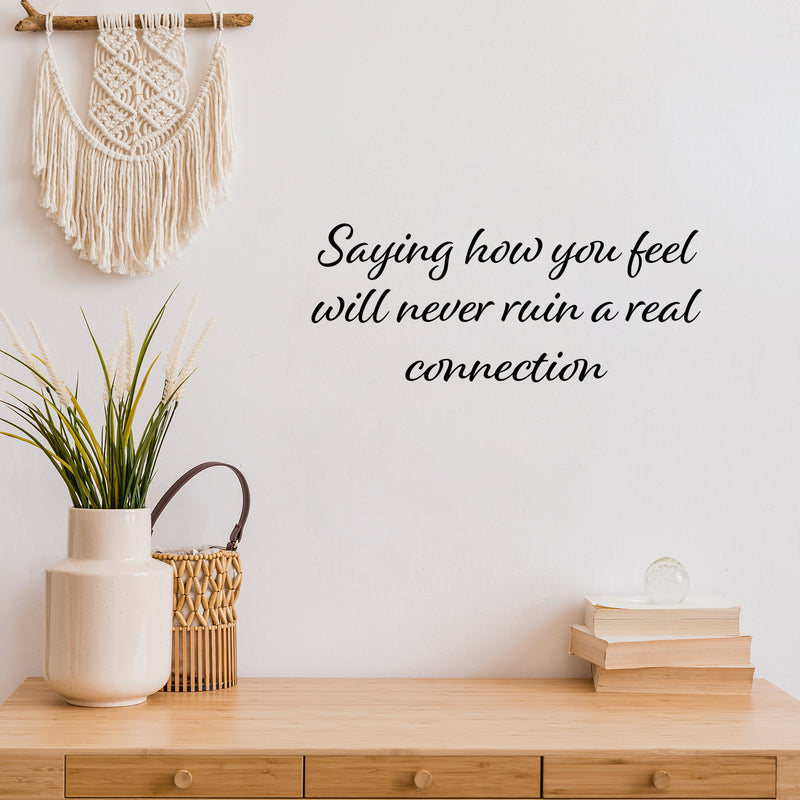 Vinyl Wall Art Decal - Saying How You Feel - 10" x 25" - Modern Lovely Optimistic Self Esteem Quote Sticker For Home Bedroom Closet Living Room Coffee Shop Storefront Decor 2