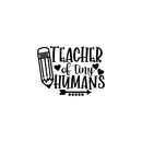 Vinyl Wall Art Decal - Teacher Of Tiny Humans - Modern Inspirational Educational Quote Sticker For Home School Kids Room Work Office Classroom Decor 1