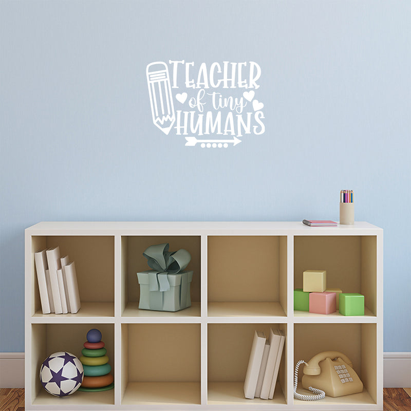 Vinyl Wall Art Decal - Teacher Of Tiny Humans - 17" x 23" - Modern Inspirational Educational Quote Sticker For Home School Kids Room Work Office Classroom Decor 3