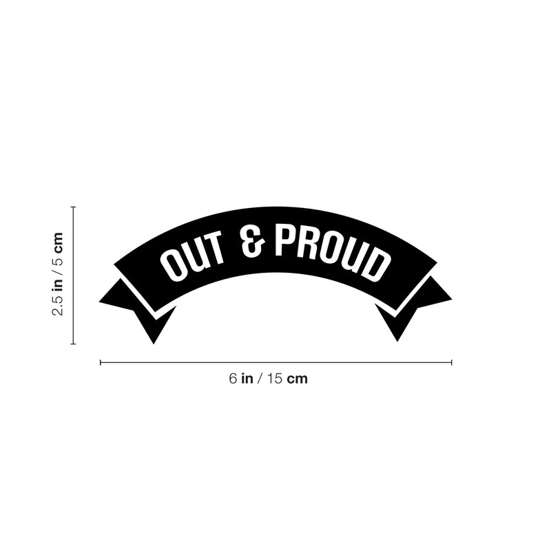 Vinyl Wall Art Decal - Out & Proud - 2.- Trendy Inspirational LGBT Pride Quote Sticker For Home Car Window Thermos Coffee Mug Luggage Office Notebook Laptop Decor 4