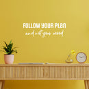 Vinyl Wall Art Decal - Follow Your Plan And Not Your Mood - 8.5" x 25" - Modern Motivational Goals Quote Sticker For Home Office School Classroom Decor 2