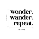 Vinyl Wall Art Decal - Wonder Wander Repeat - Trendy Fun Inspirational Good Vibes Quote Sticker For Home Kids Bedroom Playroom Classroom Daycare Office Coffee Shop Decor 4