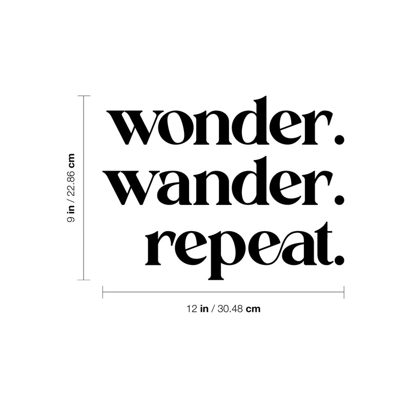 Vinyl Wall Art Decal - Wonder Wander Repeat - 9" x 12" - Trendy Fun Inspirational Good Vibes Quote Sticker For Home Kids Bedroom Playroom Classroom Daycare Office Coffee Shop Decor 4