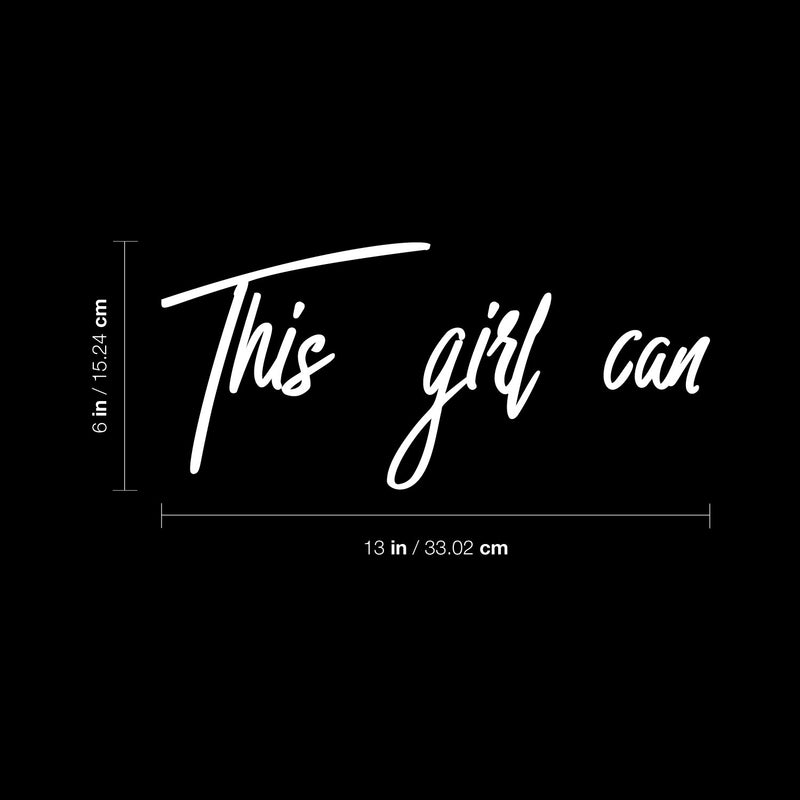 Vinyl Wall Art Decal - This Girl Can - 6" x 13" - Inspiring Trendy Lovely Positive Good Vibes Girly Quote Sticker For Bedroom Closet Playroom Boutique Beauty Salon Feminine Decor 4