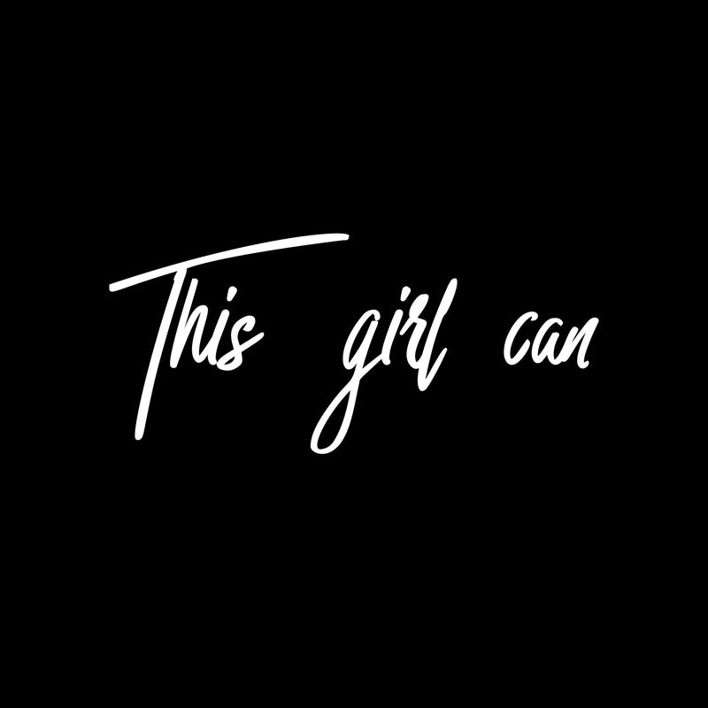 Vinyl Wall Art Decal - This Girl Can - 6" x 13" - Inspiring Trendy Lovely Positive Good Vibes Girly Quote Sticker For Bedroom Closet Playroom Boutique Beauty Salon Feminine Decor 1