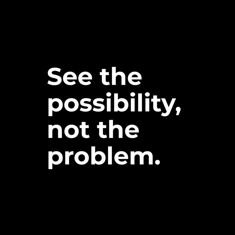 Vinyl Wall Art Decal - See The Possibility Not The Problem - 9" x 12" - Modern Motivational Quote Sticker For Home Office School Clasrrom Living Room Bedroom Decor 1