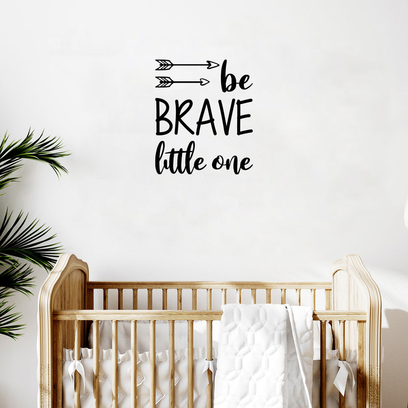 Vinyl Wall Art Decal - Be Brave Little One - 20" x 17" - Trendy Funny Inspiring Lovely Quote Sticker For Toddlers Bedroom Baby's Nursery Playroom Daycare Kindergarten Playground Decor 2