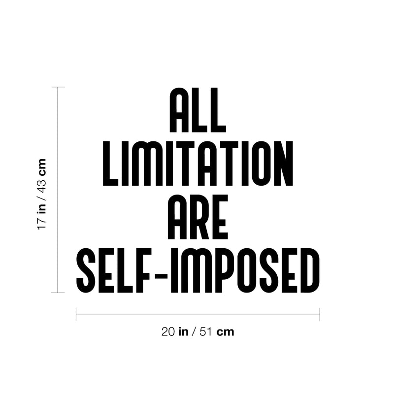 Vinyl Wall Art Decal - All Limitation Are Self-Imposed - Motivational Positive Lifestyle Quote Sticker For Home Bedroom Closet School Classroom Office Coffee Shop Decor 4