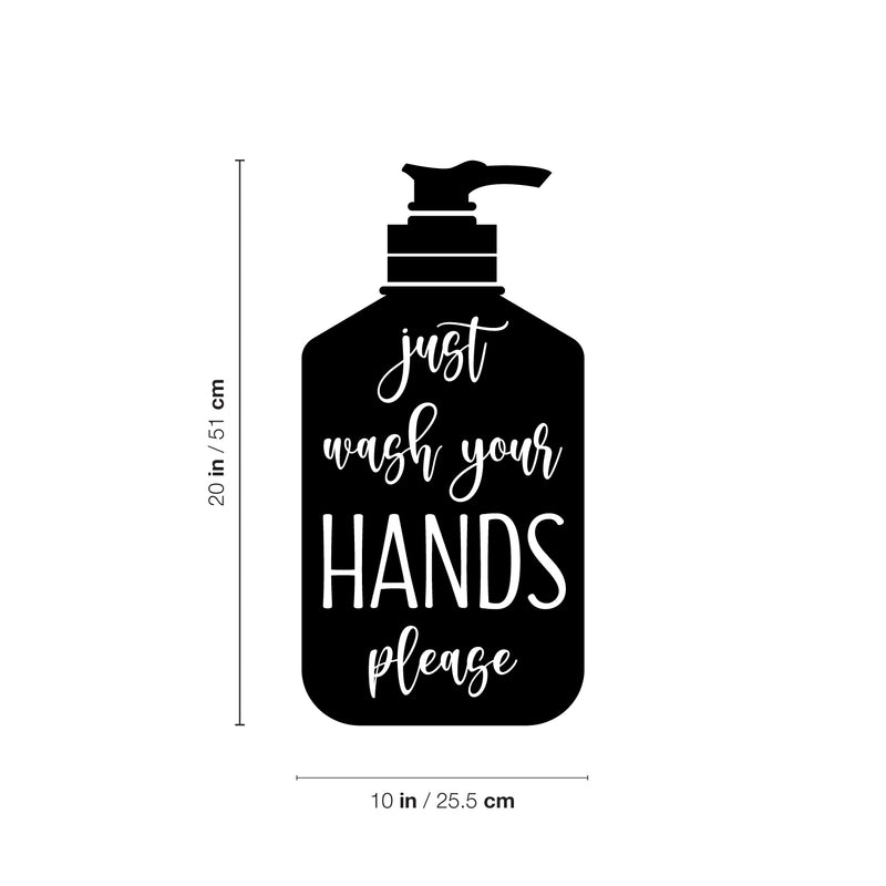 Vinyl Wall Art Decal - Just Wash Your Hands Please Silhouette - 10" x 20" - Hand Sanitizer Shape Motivational Quote Sticker For Home Bedroom Kitchen Restroom Bathroom Decor 4