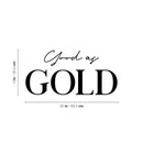 Vinyl Wall Art Decal - Good As Gold - Modern Inspiring Lovely Good Vibes Quote Sticker For Home Closet Living Room Kids Bedroom Playroom Classroom School Office Decor 4