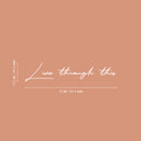 Vinyl Wall Art Decal - Live Through This - 13.5" x 25" - Trendy Motivating Positive Healthy Quote Sticker For Home Workout Room Office Yoga CrossFit Center Gym Fitness Lifestyle Decor 4