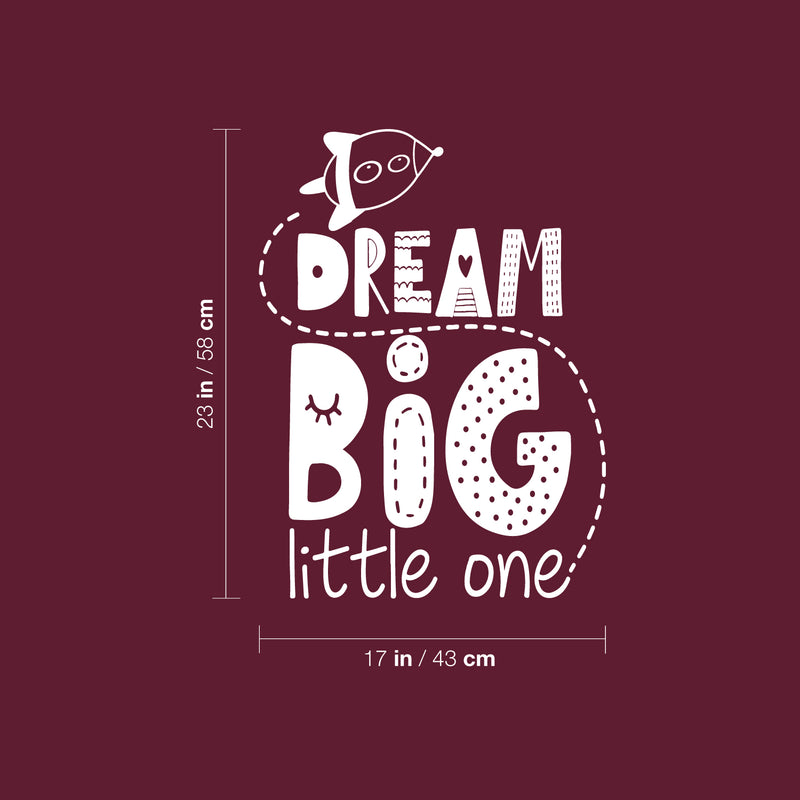 Vinyl Wall Art Decal - Dream Big Little One - 23" x 17" - Trendy Inspirational Cute Design Sticker For Children Bedroom Home Baby Nursery Daycare Kids Room Decor 4