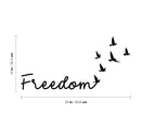 Vinyl Wall Art Decal - Freedom - 10" x 20" - Modern Inspirational Good Vibes Quote Bird Silhouette Design Sticker For Home Office Bedroom Closet Living Room Decor 4
