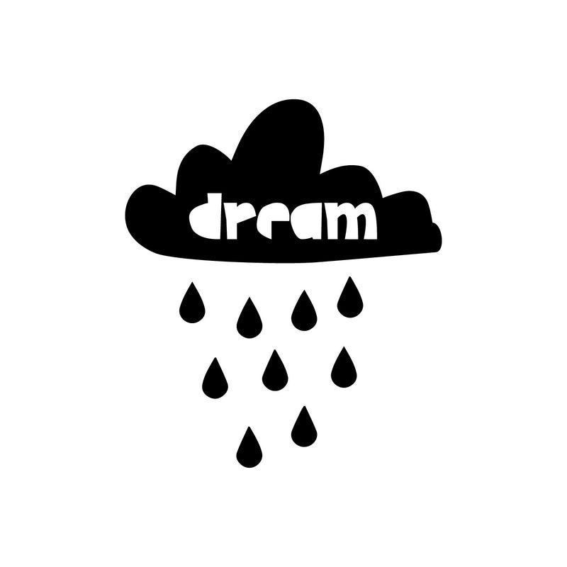 Vinyl Wall Art Decal - Dream Rain - 12" x 14" - Trendy Inspirational Cute Cloud Design Sticker For Children Bedroom Home Baby Nursery Daycare Kids Room Decor 1