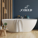 Vinyl Wall Art Decal - Get Naked - 15" x 8" - Minimal Cute Adhesive Stickers Shell Design For Home Bedroom Bathroom Kids Room Living Room Beach Icon Store Sea Decor 2