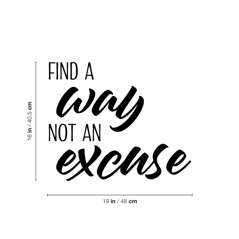 Vinyl Wall Art Decal - Find A Way Not An Excuse - 16" x 19" - Trendy Motivational Positive Healthy Quote Sticker For Home Yoga CrossFit Center Gym Fitness Lifestyle Decor 4