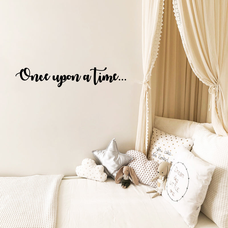 Vinyl Wall Art Decal - Once Upon a Time - 9" x 50" - Modern Inspirational Cute Design Sticker For Children Bedroom Home Baby Nursery Daycare Kids Room Decor 3