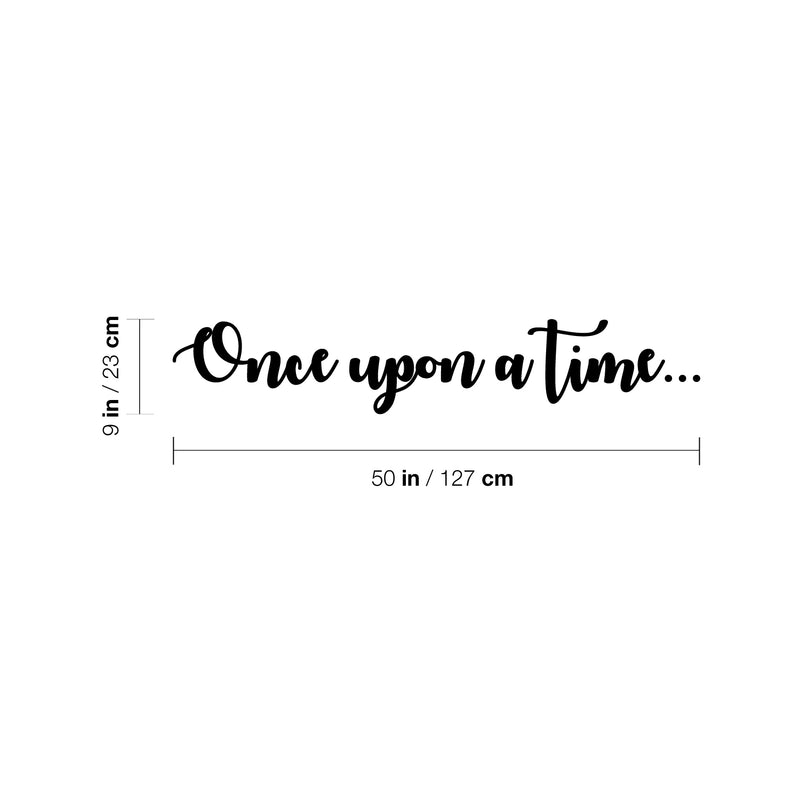 Vinyl Wall Art Decal - Once Upon a Time - Modern Inspirational Quote Gothic Font Design Sticker For Children Bedroom Home Nursery Daycare Decor 4