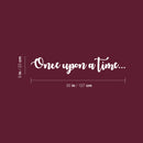 Vinyl Wall Art Decal - Once Upon a Time - 9" x 50" - Modern Inspirational Cute Design Sticker For Children Bedroom Home Baby Nursery Daycare Kids Room Decor 4