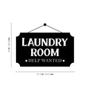 Vinyl Wall Art Decal - Laundry Room • Help Wanted • - 16" x 21.5" - Trendy Funny Lovely Quote Sticker For Home Bathroom Washing Room Space Laundry Business Storefront Humor Decor 4