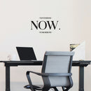 Vinyl Wall Art Decal - Yesterday NOW Tomorrow - 13. Trendy Motivating Positive Lifestyle Quote Sticker For Home Bedroom Living Room Office School Coffee Shop Gym Fitness Decor 2