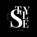 Vinyl Wall Art Decal - STYLE - 11" x 10" - Trendy Lovely Fun Motivational Good Vibes Quote Sticker For Home Bedroom Closet Boutique Beauty Saloon Office Coffee Shop Decor 4