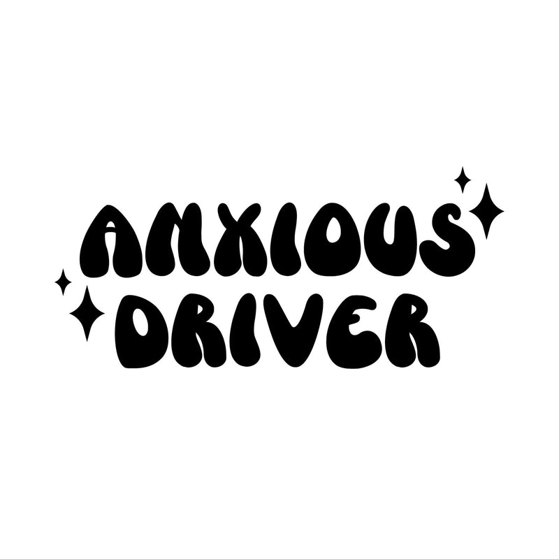 Vinyl Wall Art Decal - Anxious Driver - Modern Funny Joke Quote Stars Design Bumper Sticker For Truck Minivan Automotive Window Mirror Decor 1