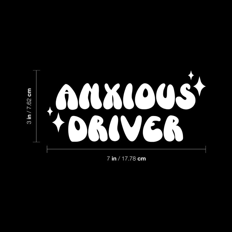 Vinyl Wall Art Decal - Anxious Driver - 3" x 7" - Modern Funny Joke Quote Stars Design Bumper Sticker For Truck Minivan Automotive Window Mirror Decor 4