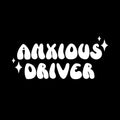 Vinyl Wall Art Decal - Anxious Driver - 3" x 7" - Modern Funny Joke Quote Stars Design Bumper Sticker For Truck Minivan Automotive Window Mirror Decor 1