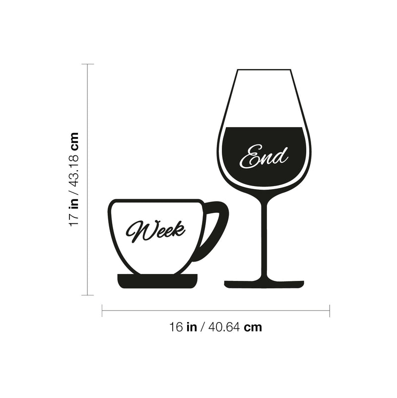 Vinyl Wall Art Decal - Week End - 16" x 17" - Trendy Inspirational Weekend Quote Sticker For Wine Lovers Home Bar Kitchen Living Room Restaurant Store Decor 4