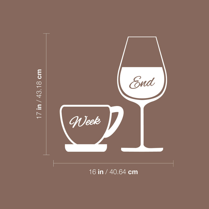 Vinyl Wall Art Decal - Week End - 16" x 17" - Trendy Inspirational Weekend Quote Sticker For Wine Lovers Home Bar Kitchen Living Room Restaurant Store Decor 4