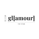Vinyl Wall Art Decal - Glamour - 4" x 19" - Lovely Inspirational Feminine Quote Sticker For Home Office Bedroom Closet Living Room Boutique Beauty Saloon Decor 4