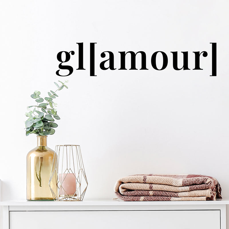 Vinyl Wall Art Decal - Glamour - 4" x 19" - Lovely Inspirational Feminine Quote Sticker For Home Office Bedroom Closet Living Room Boutique Beauty Saloon Decor 3