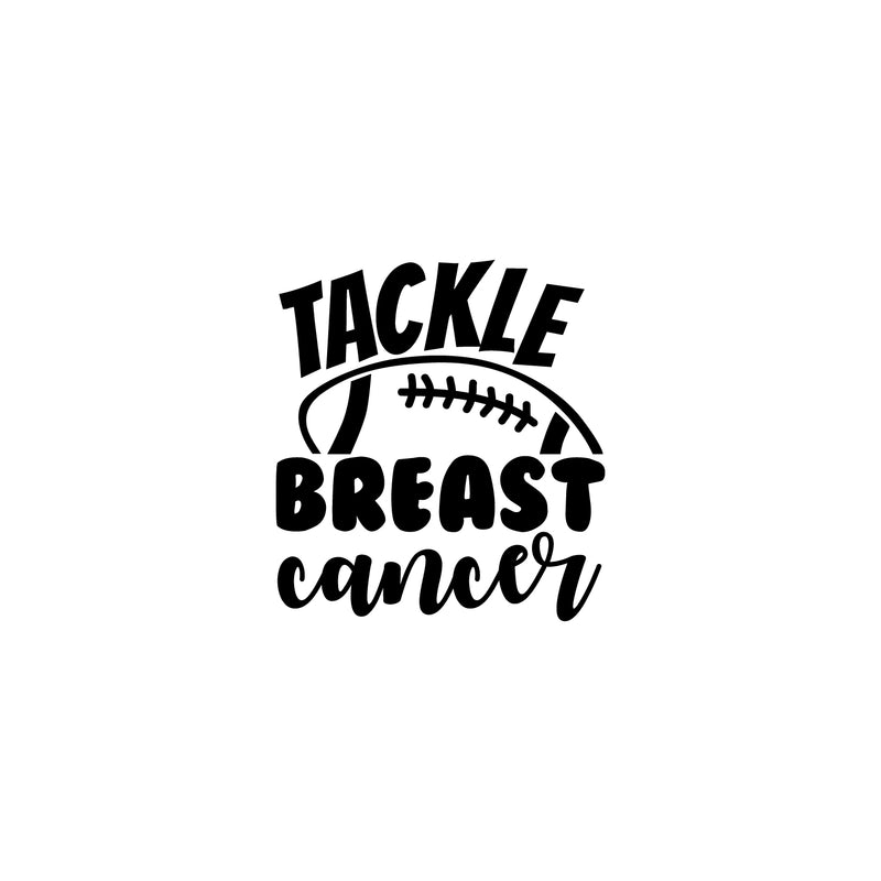 Vinyl Wall Art Decal - Tackle Breast Cancer - 5" x 4.5" - Inspirational Motivational Stickers For Home Office Laptop Mugs Thermos Notebook Bumper Sticker Decor 1