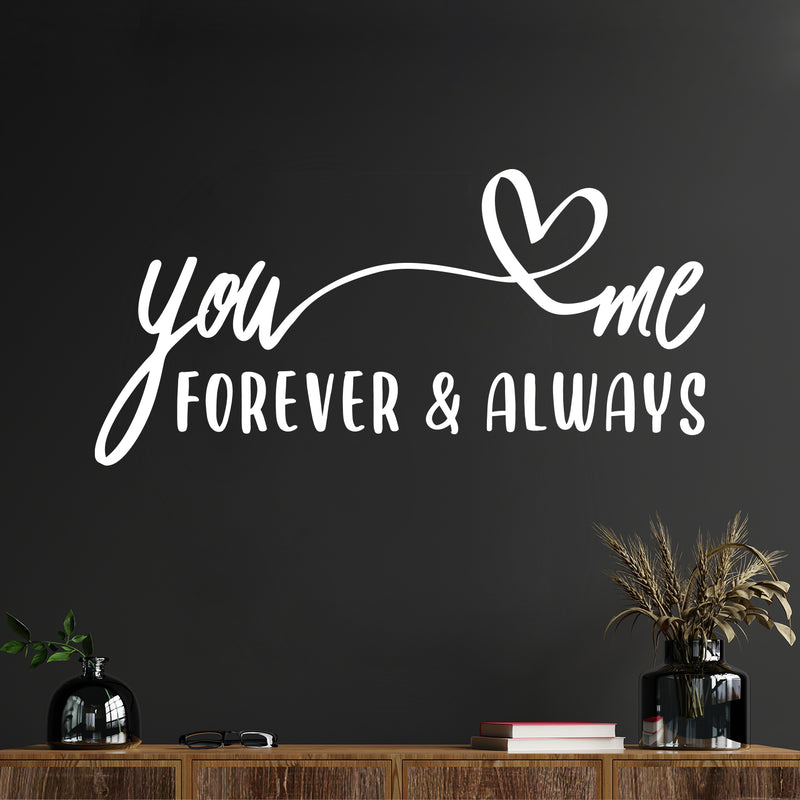 Vinyl Wall Art Decal - You Me Forever & Always - 7" x 14" - Modern Sweet Lovely Heart Shape Design Quote Sticker For Home Couples Bedroom Family Room Playroom Office Coffee Shop Decor 2