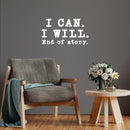 Vinyl Wall Art Decal - I Can I Will End Of Story - 7" x 12" - Inspirational Trendy Positive Lifestyle Quote Sticker For Bedroom Playroom Office School Coffee Shop Gym Fitness Decor 3