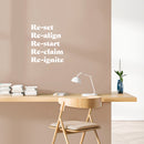 Vinyl Wall Art Decal - Re-set Re-align Re-start - 19" x 16" - Modern Motivational Self Love Quote Sticker For Home Bedroom Window Office Therapy Living Room Mirror Decor 2
