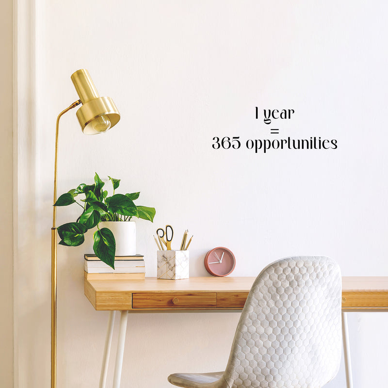 Vinyl Wall Art Decal - 1 Year 365 Opportunities - Modern Motivational Self Love Quote Sticker For Home Bedroom Window Office Therapy Living Room Mirror Decor 2