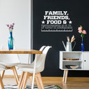 Vinyl Wall Art Decal - Family Friends Food & Football - 9.5" x 15" - Trendy Positive American Football Quote Sticker For Home Living Room Kitchen Sport Bar Coffee Shop Storefront Decor 3