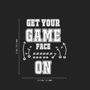 Vinyl Wall Art Decal - Get Your Game Face On - 21" x 16.5" - Trendy Motivating Positive American Football Design Sticker For Living Room College Locker Room Sports Bar Storefront Decor 4
