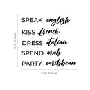 Vinyl Wall Art Decal - Speak English Kiss French Dress Italian - Trendy Inspirational Funny Girly Quote Sticker For Home Office Bedroom Closet Mirror Decor 4