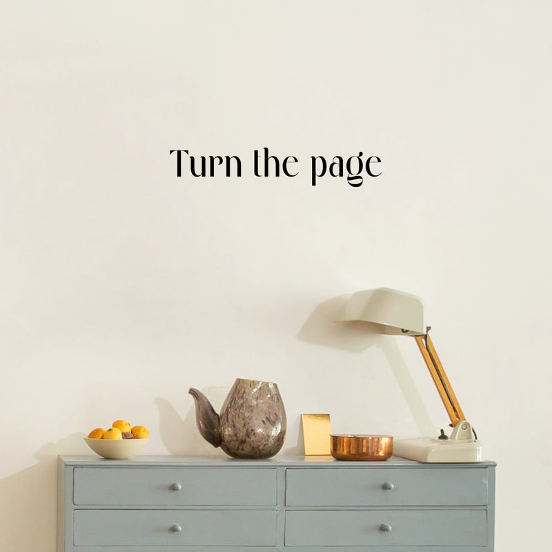 Vinyl Wall Art Decal - Turn The Page - 5" x 25" - Trendy Cute Positive Inspirational Mind Change Quote Sticker For Home Office Bedroom Mirror Living Room Decor 2