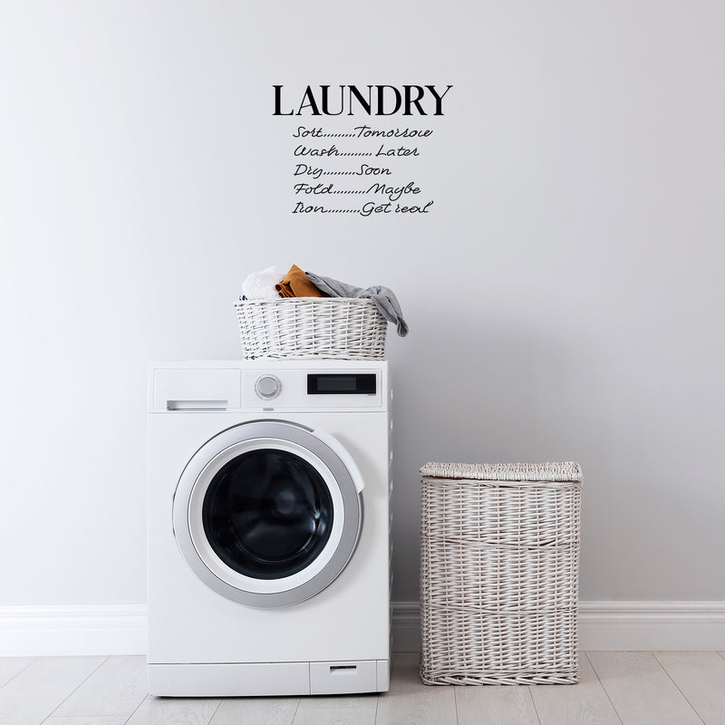 Vinyl Wall Art Decal - Laundry Schedule - 16" x 22" - Trendy Cursive Lovely Design Quote Sticker For Home Bathroom Laundry Room Washing Space Laundry Business Storefront Decor 3