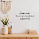 Vinyl Wall Art Decal - Life Tip Accept Your Mistakes And Move On - Modern Motivational Self Love Quote Sticker For Home Bedroom Office Therapy Living Room Decor 3