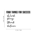 Vinyl Wall Art Decal - Four Things For Success Work Pray Think Believe - 16" x 22.5" - Modern Motivational Goals Quote Sticker For Home Office School Classroom Decor 4